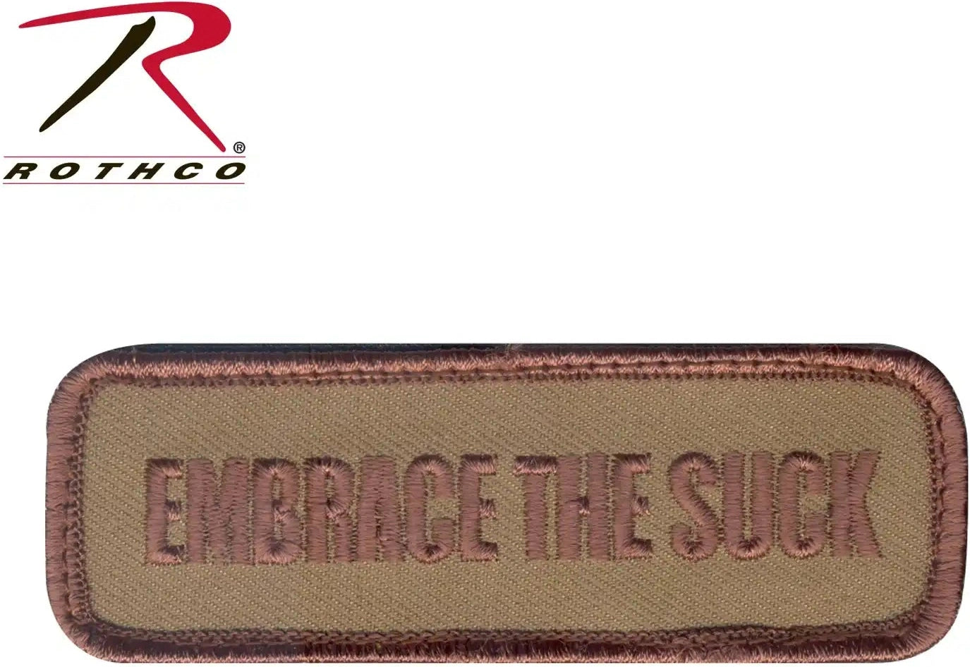 Rothco Embrace the Suck Morale Patch