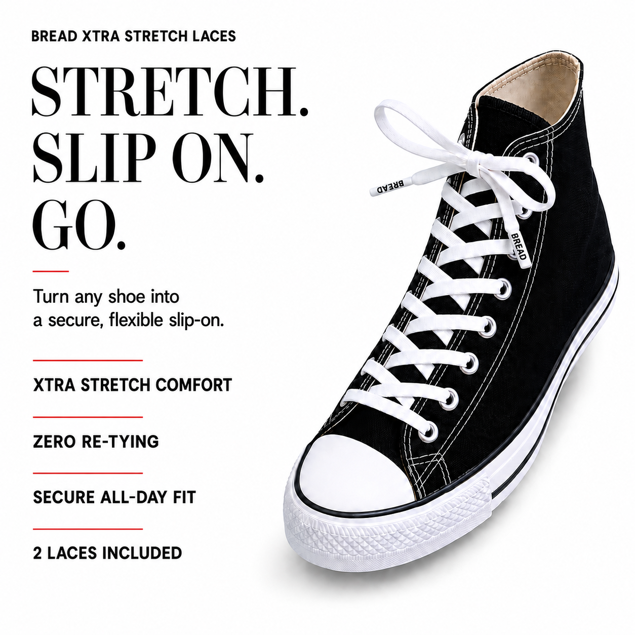 Bread Xtra Stretch Flat Xlaces