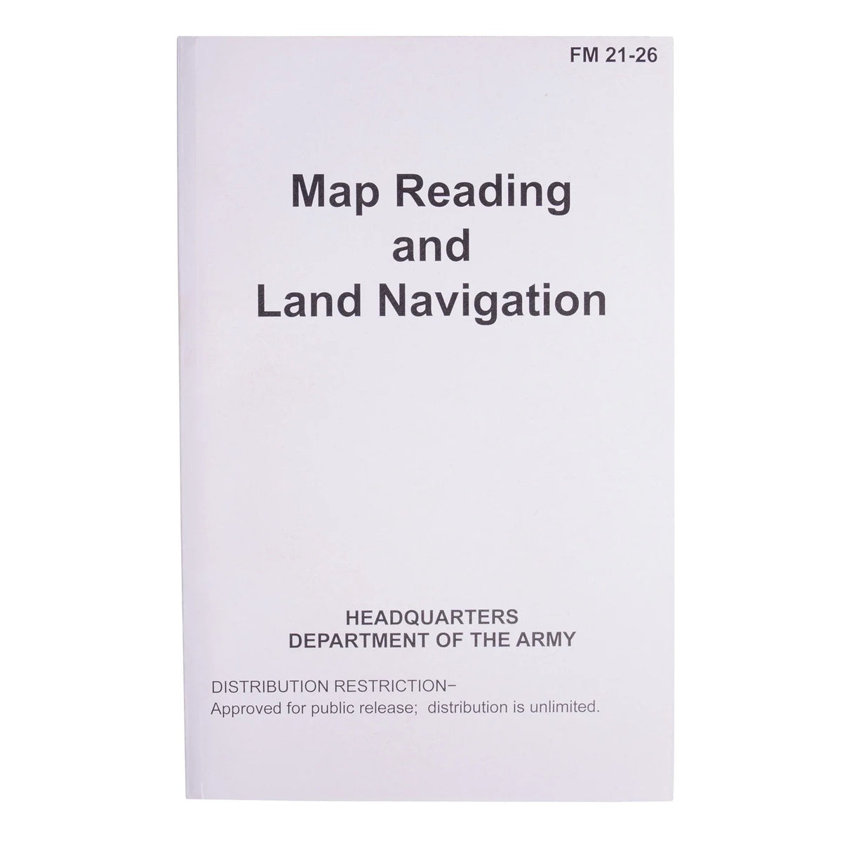Map Reading and Navigation Fm21-26 Manual