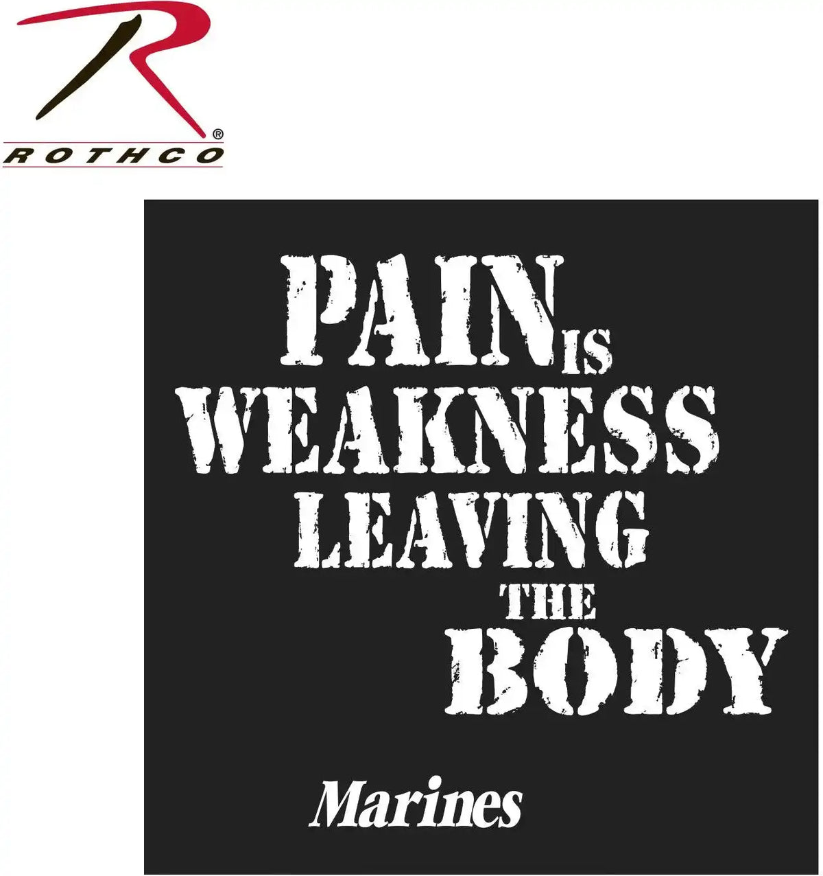 Rothco Marines ?’pain is Weakness’’ T-shirt